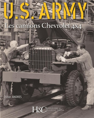 Les camions Chevrolet de l'US Army