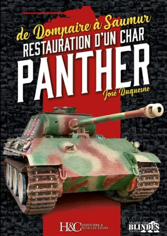 Restauration d'un char Panther. De Dompaire à Saumur