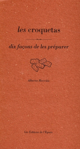 Les croquetas. Dix façons de les préparer