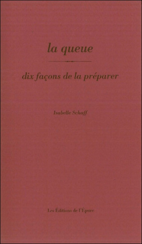 La queue. Dix façon de préparer