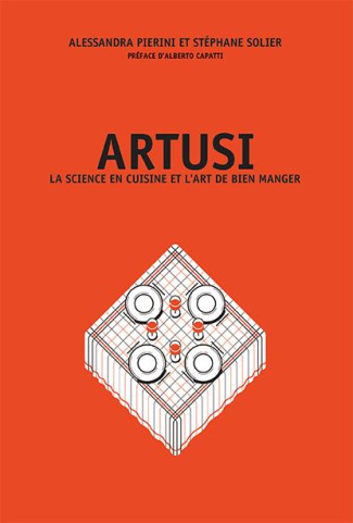 Artusi. La science en cuisine et l'art de bien manger