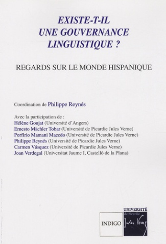 EXISTE T IL UNE GOUVERNANCE LINGUISTIQUE REGARDS SUR LE MONDE HISPANIQUE