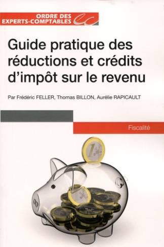 Guide pratique des réductions et crédits d'impôts sur le revenu