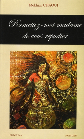 Permettez-moi madame de vous répudier