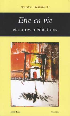 Etre en vie et autres méditations