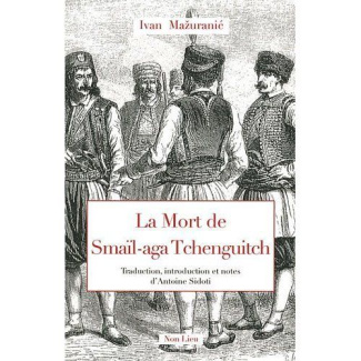La Mort de Smaïl-aga Tchenguitch
