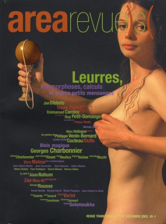 Arearevue)s( N° 6, Décembre 2003 : Leurres, métamorphoses, calculs et autres petits mensonges