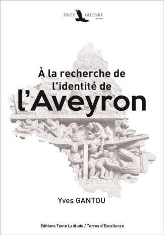 A la recherche de l'identite de l'aveyron