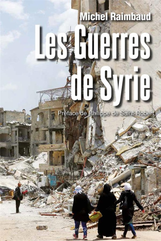 Les guerres de Syrie