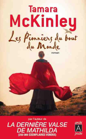 La terre du bout du monde : Les pionniers du bout du monde
