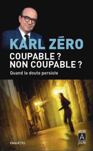 Coupable ? Non coupable ? Quand le doute persiste
