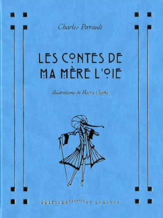 Les contes de ma mère l'oie