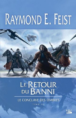 Le conclave des ombres Tome 3 : Le retour du banni