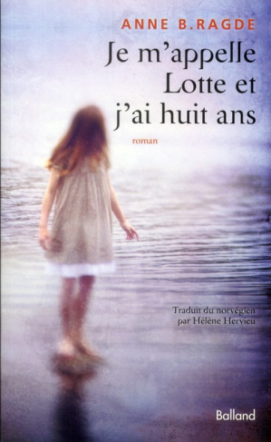 Je m'appelle Lotte et j'ai huit ans