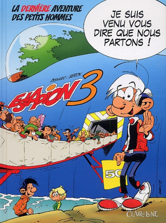 Les Petits Hommes Tome 44 : Eslapion 3. La 50e et dernière aventure des petits hommes