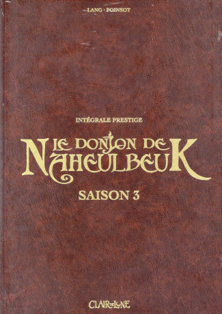 Le Donjon de Naheulbeuk - Saison 3 Edition prestige / Saison 3 - Edition prestige