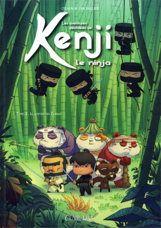 Les aventures débridées de Kenji le Ninja Tome 2 : Le mystère des pandas