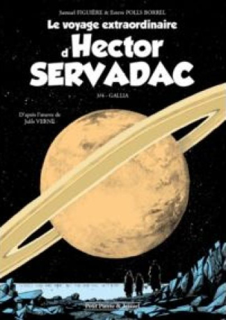Le voyage extraordinaire d'Hector Servadac/3/Gallia / Gallia