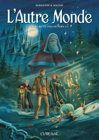 L'autre monde Cycle 3 Tome 1 : Le pays de Noël