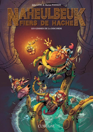 Naheulbeuk, fiers de hache Tome 1 : Les gemmes de la discorde