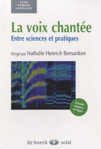 La voix chantée. Entre sciences et pratiques