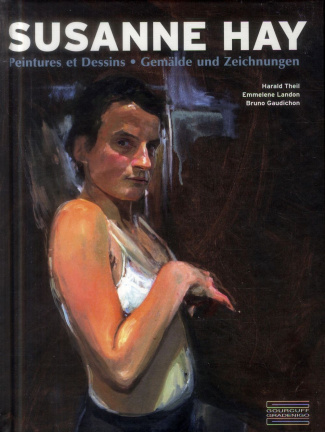 Susanne Hay. Peintures et dessins, Edition bilingue français-allemand