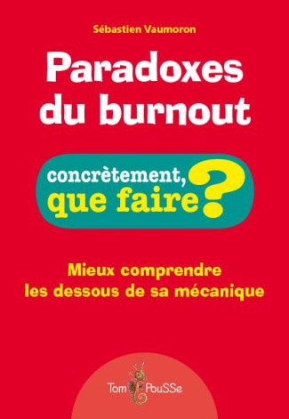 Paradoxes du burnout
