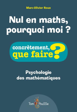 Nul en maths, pourquoi moi ?