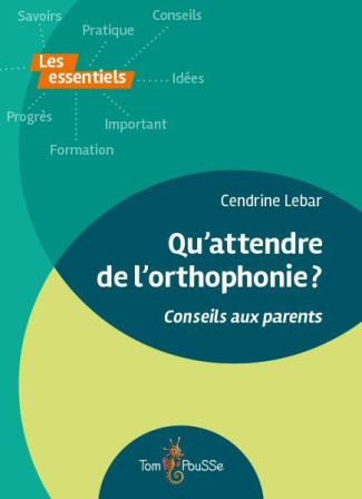 Qu'attendre de l'orthophonie ? Conseils aux parents