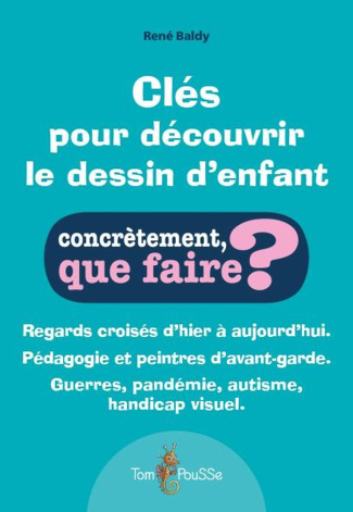 Clés pour découvrir le dessin d'enfant