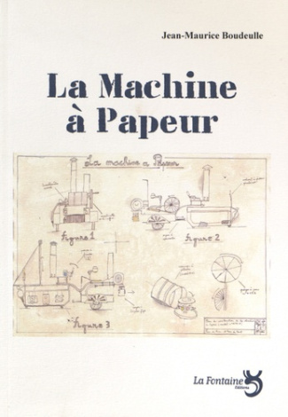 La Machine à Papeur