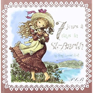 7 jours à St-Barth. Edition bilingue français-anglais