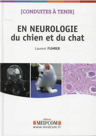 Conduites à tenir en neurologie du chien et du chat