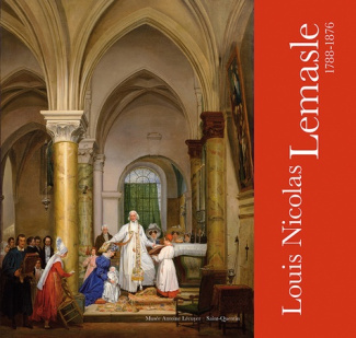 Louis Nicolas Lemasle (1788-1876). Peintre du prince de Salerne