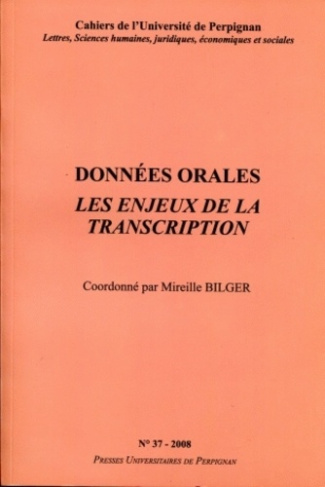Données orales. Les enjeux de la transcription