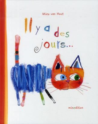 Il y a des jours...