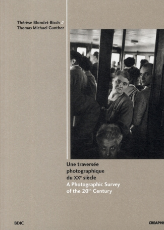Une traversée photographique du XXe siècle