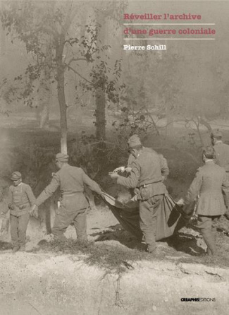 Réveiller l'archive d'une guerre coloniale. Photographies et écrits de Gaston Cherau, correspondant