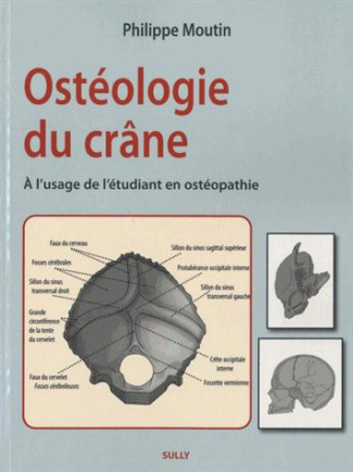 Ostéologie du crâne. A l'usage de l'étudiant en ostéopathie