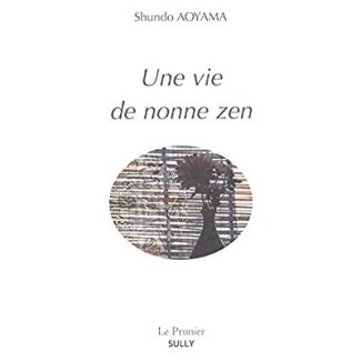 Une vie de nonne zen