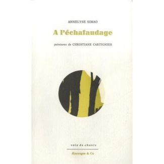 A l'échafaudage