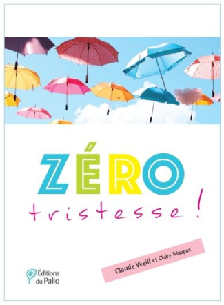 Zéro tristesse !