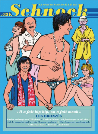 Schnock N° 35, été 2020 : Les Bronzés. "Il a fait bip bip, on a fait meuh"