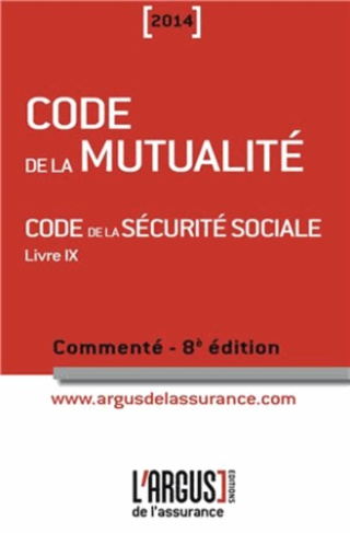 CODE DE LA MUTUALITE 2014 8EME EDITION