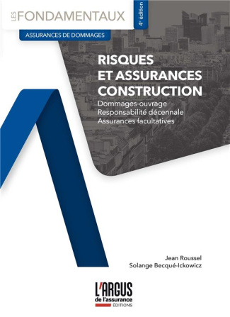 Risques et assurances construction. 4e édition