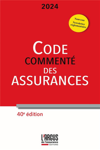 Code commenté des assurances. Edition 2024