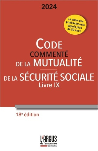 Code commenté de la mutualité - Code commenté de la sécurité sociale Livre 9. Edition 2024