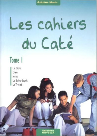 Les cahiers du caté - Tome 1