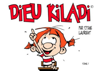 Dieu Kiladi Tome 1