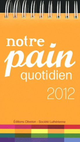 NOTRE PAIN QUOTIDIEN 2012 - CHEVALET  + SPIRALE
